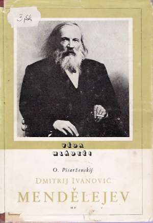 DMITRIJ IVANOVIČ MENDĚLEJEV - Pisarževskij O.