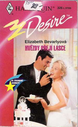 HVĚZDY PŘEJÍ LÁSCE - Bevarlyová E.