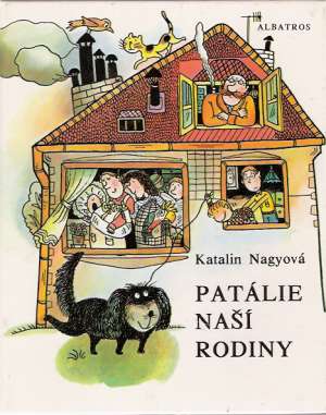 PATÁLIE NAŠÍ RODINY - Nagyová Katalin