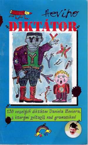 HEVIHO DIKTÁTOR - Hevier D.