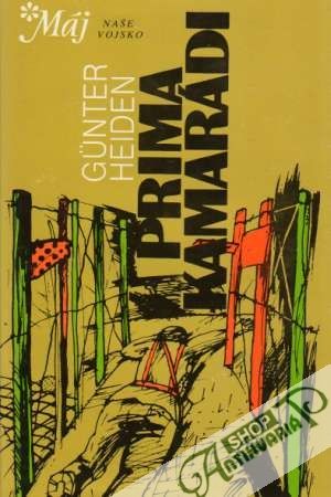 Prima kamarádi - Heiden Gunter