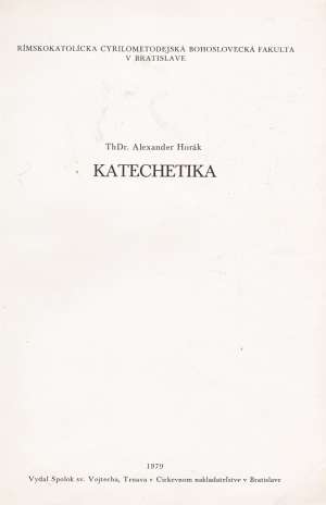 KATECHETIKA - Horák A.