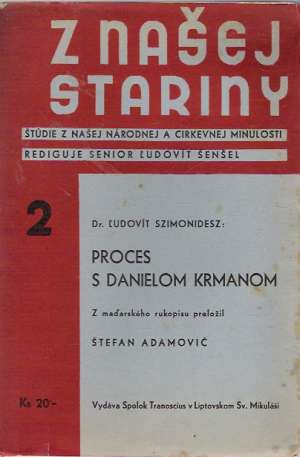 PROCES S DANIELOM KRMANOM - Szimonidesz Ľ.