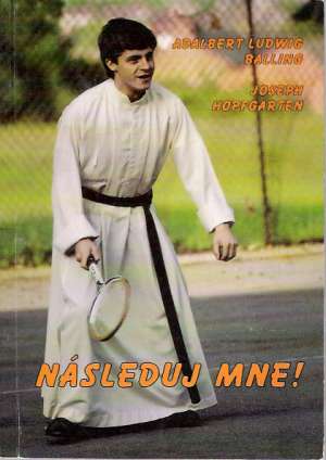 NÁSLEDUJ MNE! - Balling, Hopfgarten