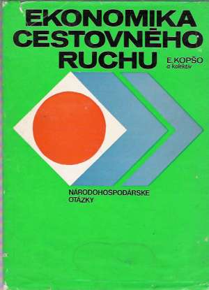 EKONOMIKA CESTOVNÉHO RUCHU-NÁRODOHOSPOD. OTÁZKY - Kopšo E.