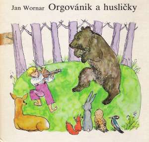ORGOVÁNIK A HUSLIČKY - Wornar J.