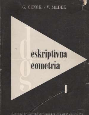 DESKRIPTÍVNA GEOMETRIA I. - Čeněk, Medek