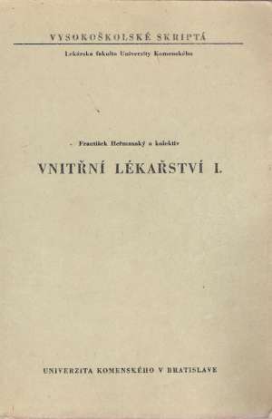 VNITŘNÍ LÉKAŘSTVÍ I. - Heřmanský František a kolektív