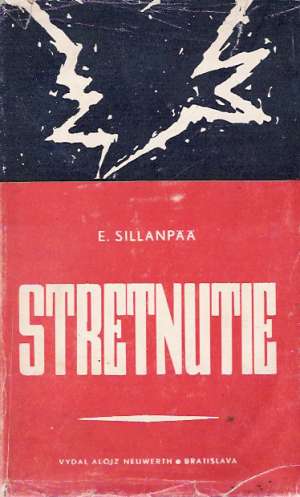 STRETNUTIE - Sillanpää F.E.