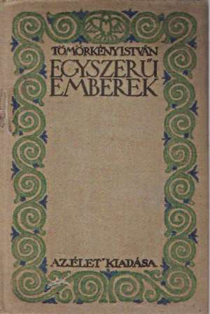 EGYSZERU EMBEREK - Tomorkény I.
