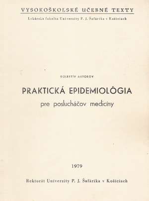 PRAKTICKÁ EPIDEMIOLÓGIA - Kolektív autorov