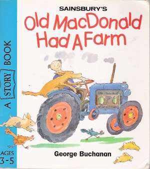 SAINSBURY´S OLD MACDONALD HAD A FARM - Buchanan George