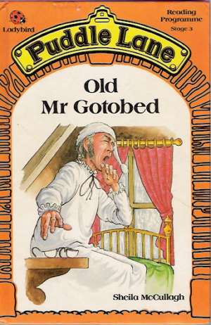 OLD MR GOTOBED - McCullagh S.