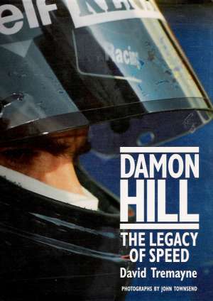 DAMON HILL - THE LEGACY OF SPEED - Tremayne D.