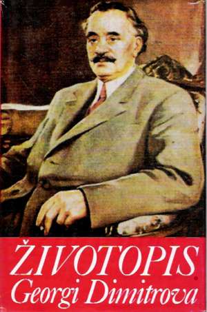 ŽIVOTOPIS GEORGI DIMITROVA - Kolektív autorov