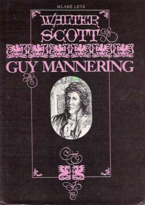 Guy Mannering - Scott Walter
