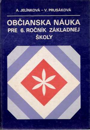 OBČIANSKA NÁUKA 6. - Jelínková A., Prusáková V.