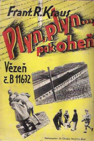 PLYN, PLYN. .. PAK OHEŇ - Kraus F.R.