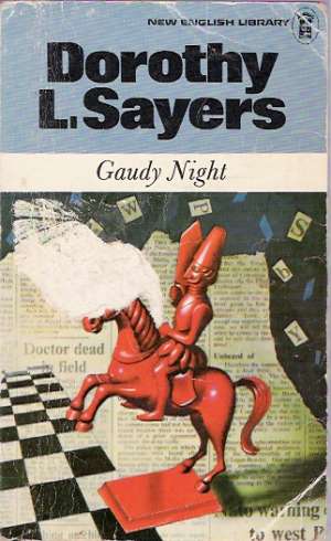 GAUDY NIGHT - Sayers D.L.