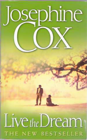 LIVE THE DREAM - Cox J.