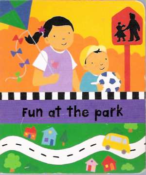 FUN AT THE PARK - Kolektiv autorov