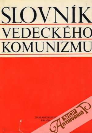 Slovník vedeckého komunizmu - Rumiancev A.M.