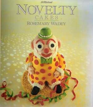 NOVELTY CAKES - Wadey R.