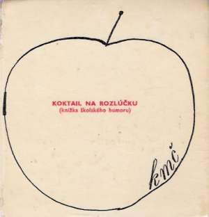 KOKTEIL NA ROZLÚČKU - Kolektív autorov