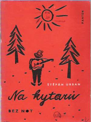 NA KYTARU BEZ NOT - Urban Štěpán