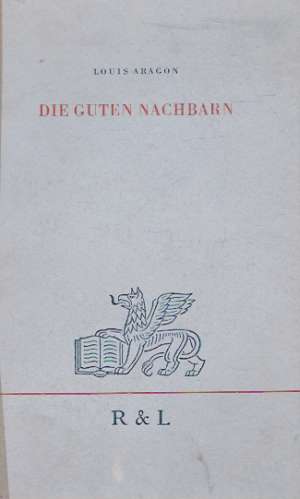 DIE GUTEN NACHBARN - Aragon L.