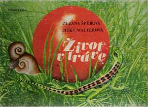 ŽIVOT V TRÁVE - Špúrová Zuzana