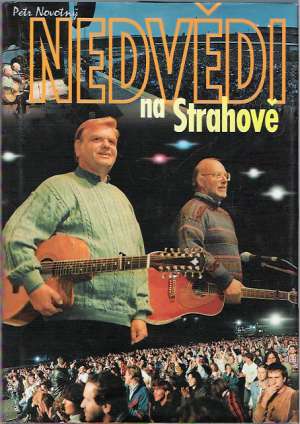 NEDVĚDI NA STRAHOVĚ - Novotný P.