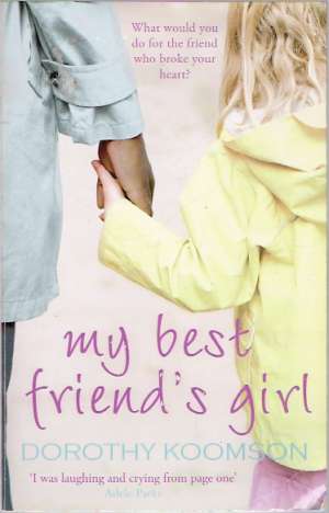MY BEST FRIEND´S GIRL - Koomson D.
