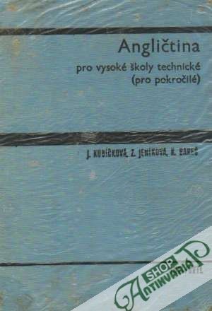 Angličtina pro vysoké školy technické /pro pokročilé/ - Kubíčková / Jeníková