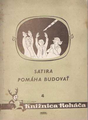 SATIRA POMÁHA BUDOVAŤ - Kolektív autorov