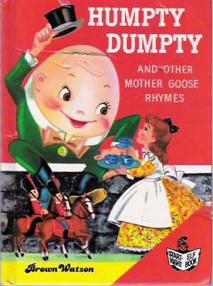 HUMPTY DUMPTY AND OTHER MOTHER GOOSE RHYMES - Kolektív autorov