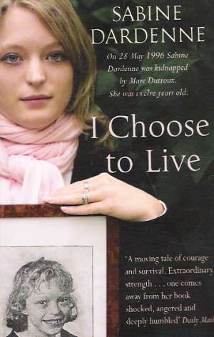 I CHOOSE TO LIVE - Dardenne S.