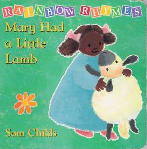 MARY HAD A LITTLE LAMB - Childs S.