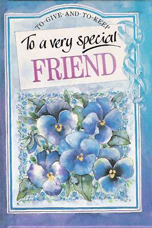TO A VERY SPECIAL FRIEND - Kolektív autorov