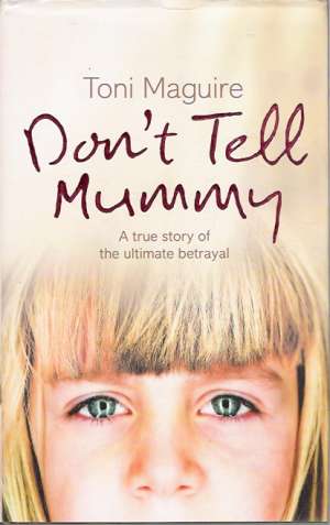 DON´T TELL MUMMY - Maguire T.
