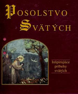 POSOLSTVO SVäTÝCH - Kolektív autorov