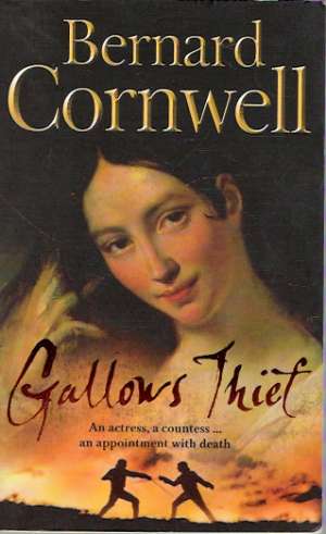 GALLOWS THIEF - Cornwell B.