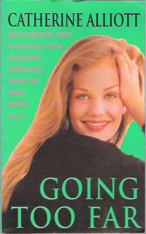 GOING TOO FAR - Alliott C.