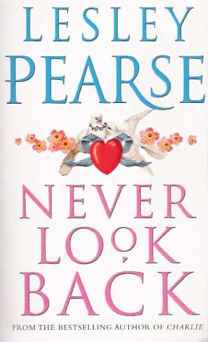 NEVER LOOK BACK - Pearse L.