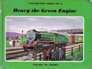 HENRY THE GREEN ENGINE - Awdry W.