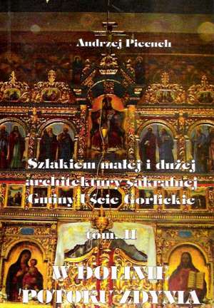 SZLAKIEM MALEJ I DUŽEJ ARCHITEKTURY SAKRALNEJ... - Piecuch A.