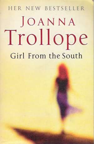 GIRL FROM THE SOUTH - Trollope J.