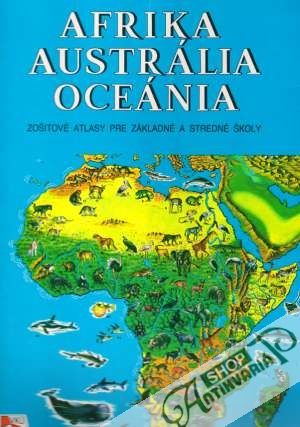 Afrika, Austrália, Oceánia - Kolektív autorov