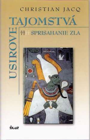 USIROVE TAJOMSTVÁ II. - SPRISAHANIE ZLA - Jacq Christian