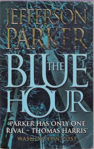 THE BLUE HOUR - Parker J.